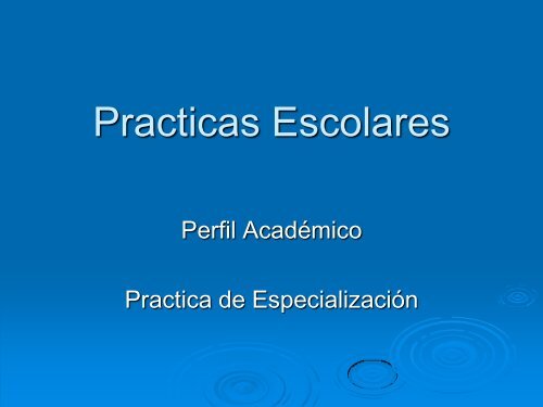 Practicas Escolares - Escuela Nacional de Trabajo Social - UNAM ...
