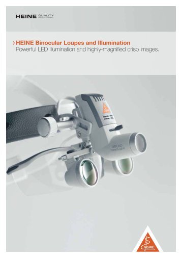 HEINE Binocular Loupes and Illumination Powerful LED ... - Efe