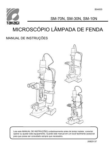 Manual das Lampadas de Fenda TAKAGI SM-70N, SM-30N, SM-10N