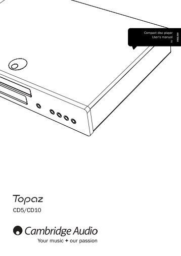 Topaz CD5 CD10 User Manual 01 - English - Cambridge Audio