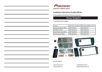 â¢ Seat Ibiza (6J) 2008-> Installation Manual for Double DIN ... - Pioneer