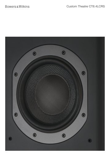 CT8.4 LCRS Info sheet - Bowers & Wilkins
