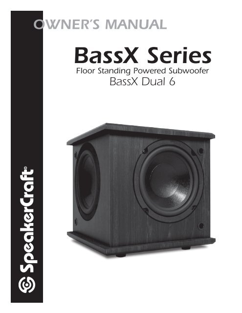 BassX Dual 6 Manual - SpeakerCraft