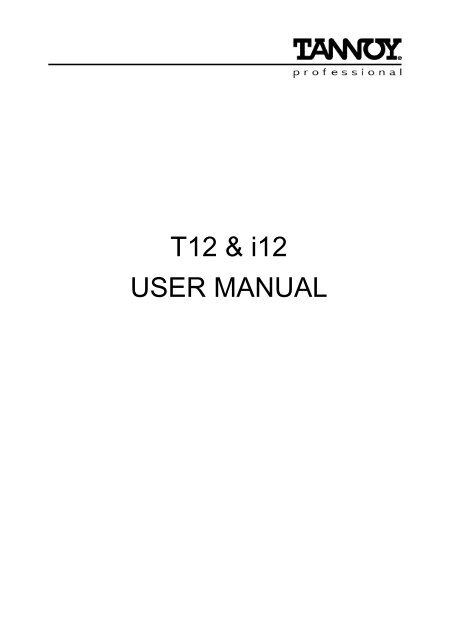 T12 &amp; i12 USER MANUAL