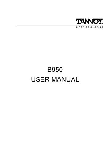 B950 USER MANUAL - Tannoy