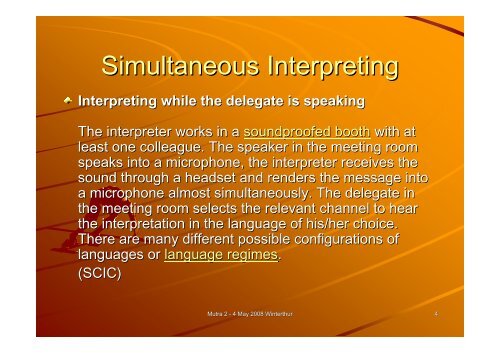 Simultaneous Interpreting A historical overview - Translation Concepts