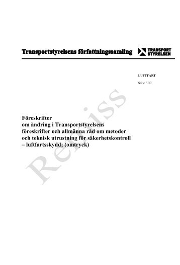Föreskrifter om ändring i Transportstyrelsens föreskrifter och ...