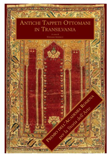 P 'A R per la Storia dell'Arte - Antique Ottoman Rugs in Transylvania
