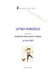 (Letno poroÄilo_2007) - KnjiÅ¾nica Pavla Golie Trebnje