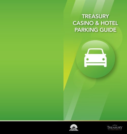 treasury casino & hotel parking guide