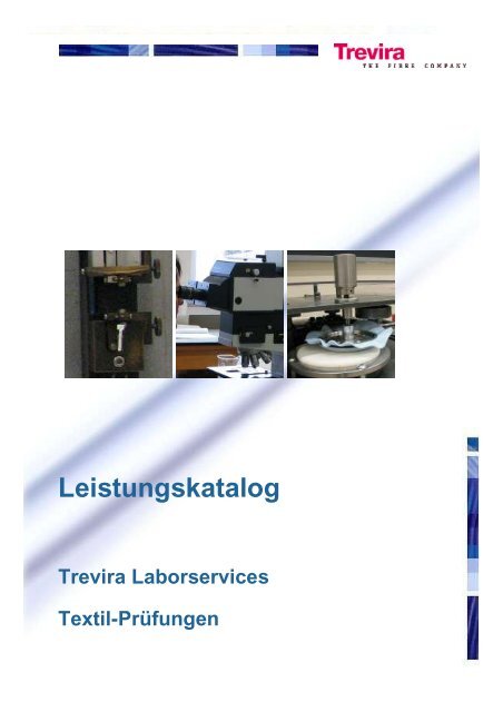 zum Servicekatalog Textilprüfungen (PDF, 434 KB) - Trevira GmbH