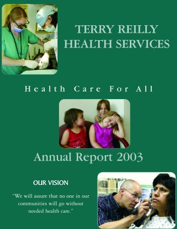 Annual Report 2003 - Terry Reilly Health Services