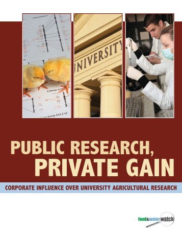 Public Research, Private Gain - Food & Water Watch