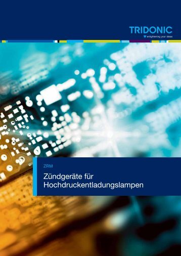 ZÃ¼ndgerÃ¤te fÃ¼r Hochdruckentladungslampen - Tridonic