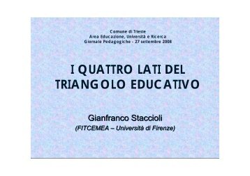 I QUATTRO LATI DEL TRIANGOLO EDUCATIVO - Comune di Trieste