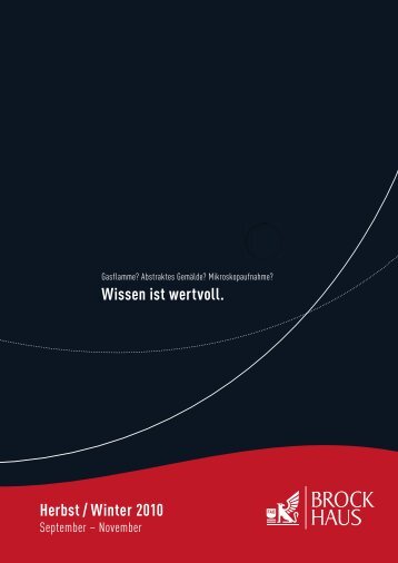 Herbst / Winter 2010 Wissen ist wertvoll.