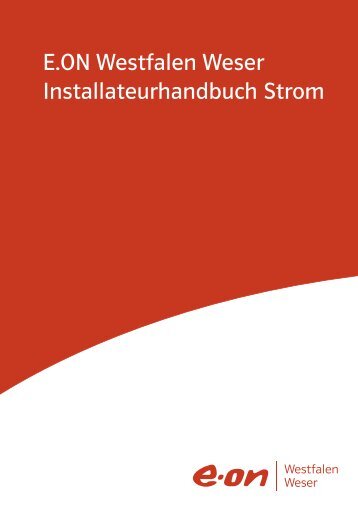 Installateurhandbuch Strom 2012 - E.ON Westfalen Weser