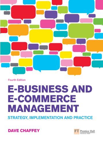 E-Business and E-Commerce Management: strategy, Implementatio
