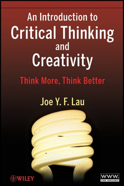 An Introduction to Critical Thinking and Creativity - always yours