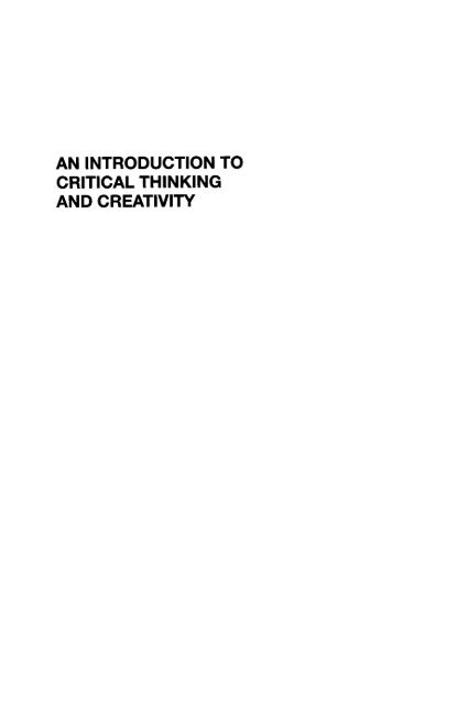 An Introduction to Critical Thinking and Creativity - always yours