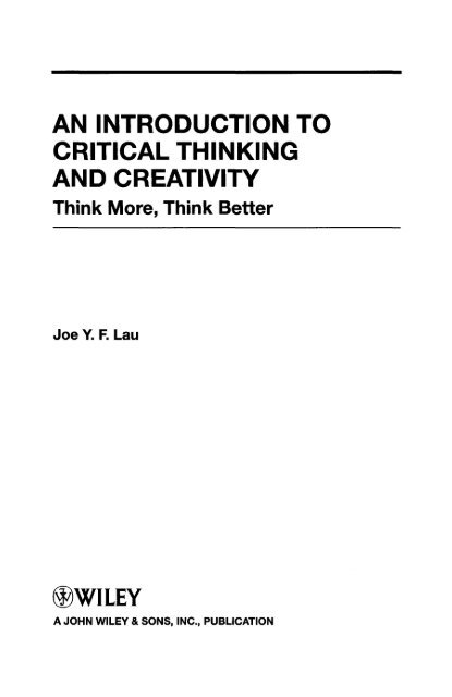 An Introduction to Critical Thinking and Creativity - always yours