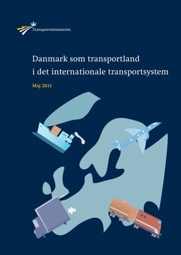 Danmark som transportland - Transportministeriet