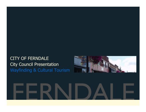CITY OF FERNDALE City Council Presentation ... - The Lakota Group