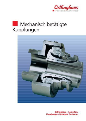 Mechanisch betÃ¤tigte Kupplungen â allgemeine ... - Ortlinghaus