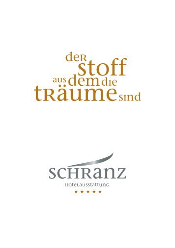 Der Stoff aus dem die Träume sind - Hoteltextilien von Schranz