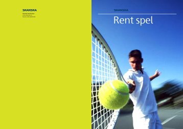 Rent spel - Skanska