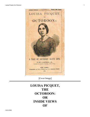 louisa picquet, the octoroon: or inside views of - Negro Artist