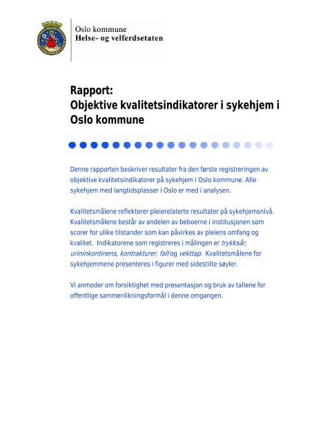 Objektive kvalitetsindikatorer i sykehjem i Oslo ... - Helseetaten