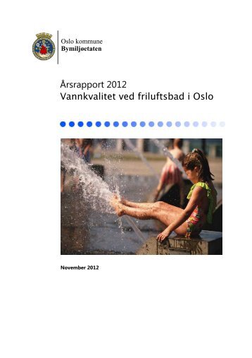 Ãrsrapport 2012 Vannkvalitet ved friluftsbad i Oslo - Helseetaten