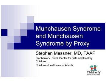 Munchausen Syndrome and Munchausen Syndrome by Proxy