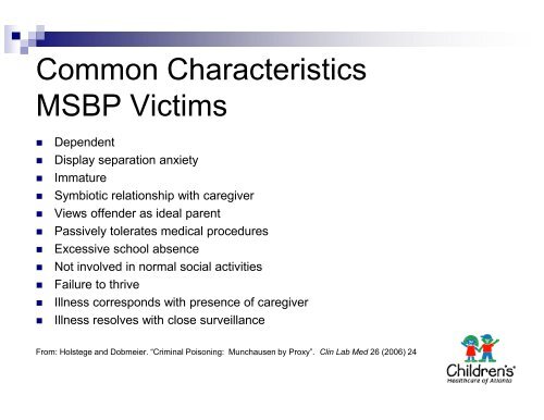 Munchausen Syndrome and Munchausen Syndrome by Proxy