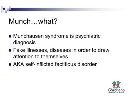 Munchausen Syndrome and Munchausen Syndrome by Proxy