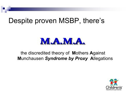 Munchausen Syndrome and Munchausen Syndrome by Proxy