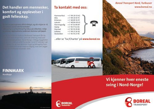 Vi kjenner hver eneste sving i Nord-Norge! FINNMARK - Boreal