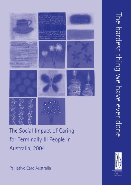The hardest thing we have ever done - Palliative Care Australia