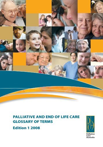 PALLIATIVE And End OF LIFE CARE GLOSSARY OF TERMS ...