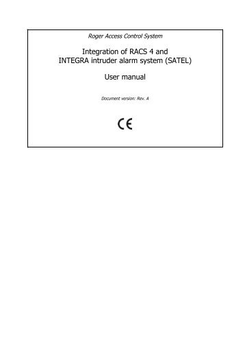 Integration of RACS 4 and INTEGRA intruder alarm system ... - Roger