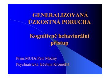 GENERALIZOVANÁ ÚZKOSTNÁ PORUCHA Kognitivně behaviorální přístup