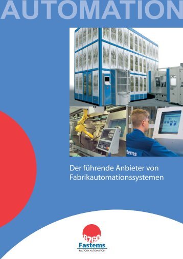 Der führende Anbieter von Fabrikautomationssystemen - Fastems