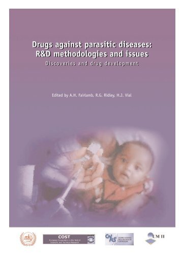 Drugs against parasitic diseases: R&D methodologies and issues ...