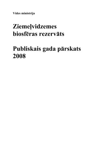 2008. gads - Ziemeļvidzemes biosfēras rezervāts - Dabas ...