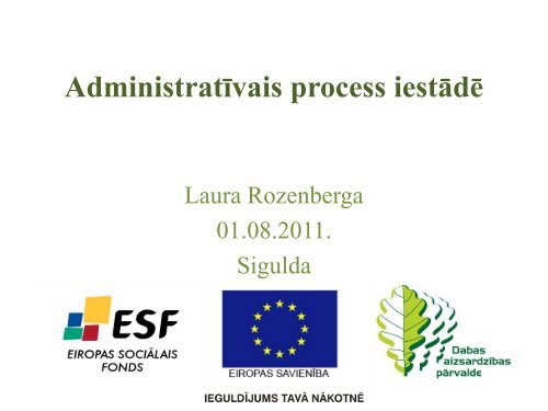 Administratīvais process iestādē - Dabas aizsardzības pārvalde