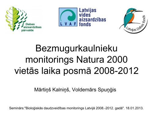 Bezmugurkaulnieku monitorings Natura 2000 vietās laika posmā ...