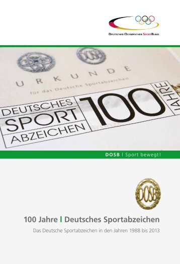 100 Jahre Deutsches Sportabzeichen in den Jahren 1988-2013