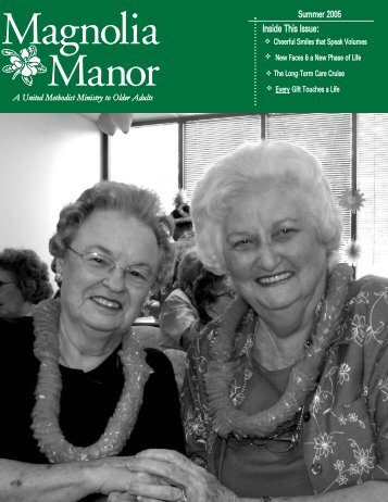 Summer Newsletter 2005.qxd - Magnolia Manor