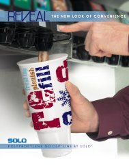 THE NEW LOOK OF CONVENIENCE - Solo Cup